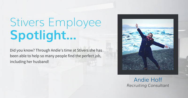 Stivers Employee Spotlight: Andie Hoff