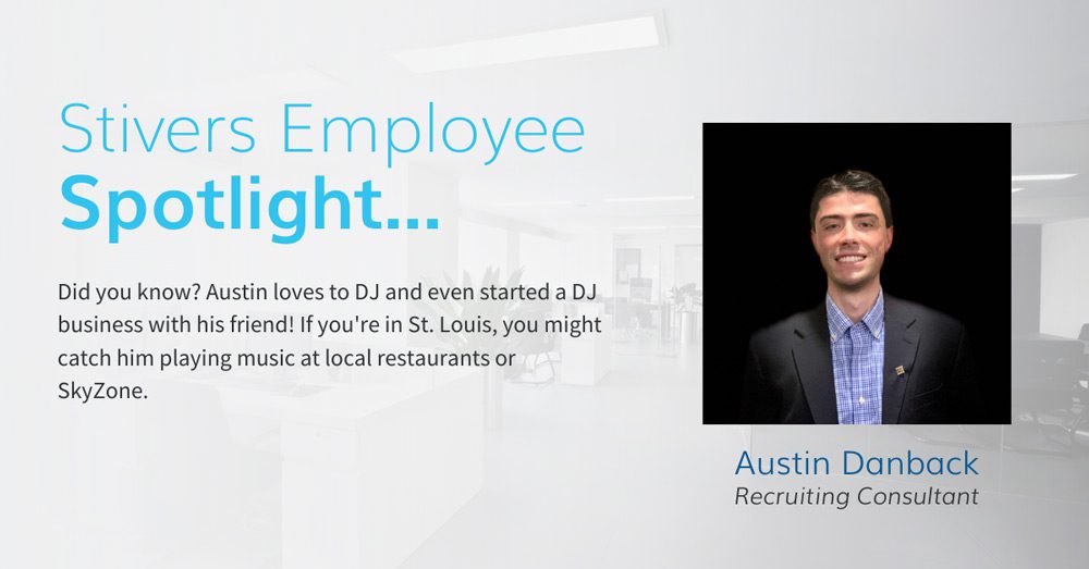 Stivers Employee Spotlight: Austin Danback